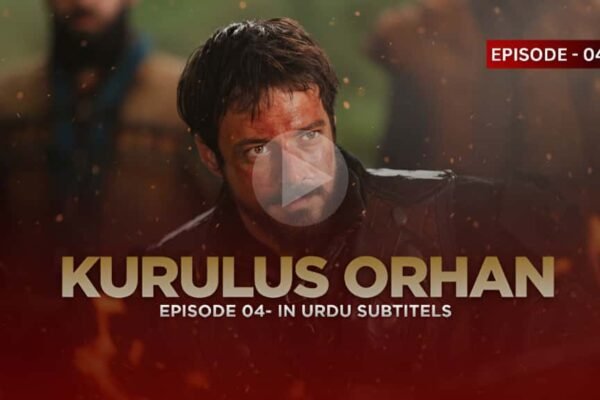Kurulus Orhan Episode 4 Urdu Subtitles