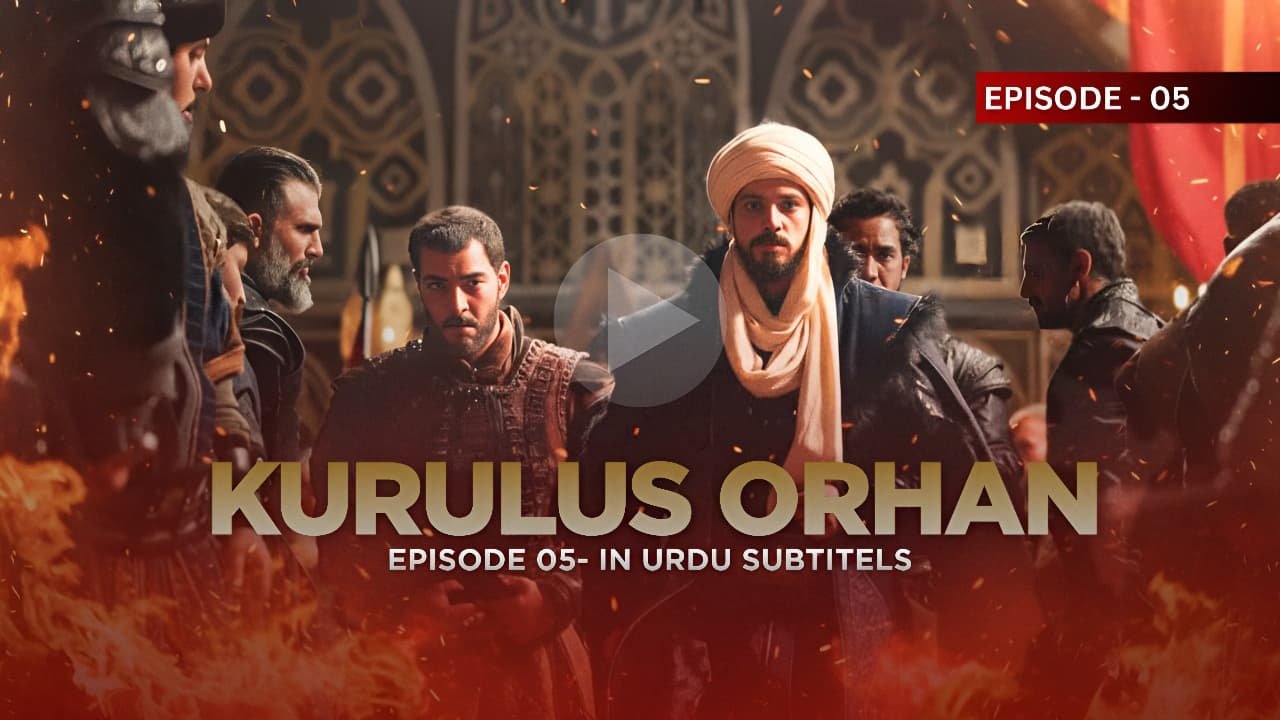 Kurulus Orhan Episode 5